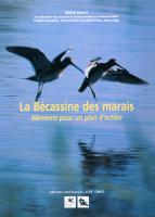 La bécassines des marais éléments pour un plan d’action (Editions Confluences)